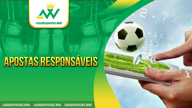 Apostas Responsáveis