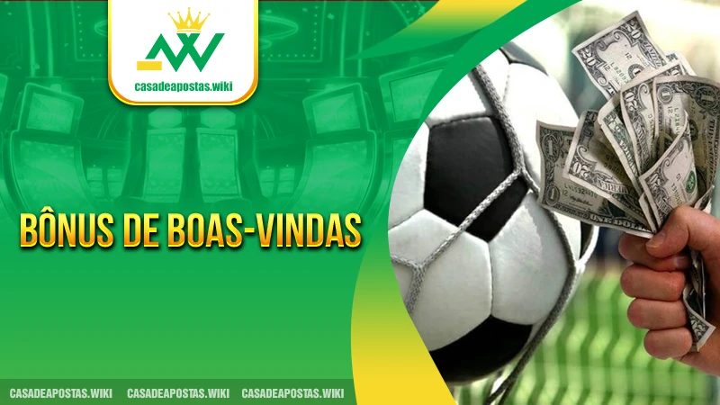 Bônus de Boas-Vindas